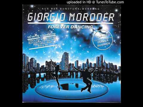 Giorgio Moroder That S The Way I Like It Youtube Giorgio Moroder That S The Way I Like It Youtube