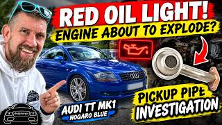 RED OIL WARNING LIGHT! Is My Audi TT Engine About to Explode? The Investigation Begins…