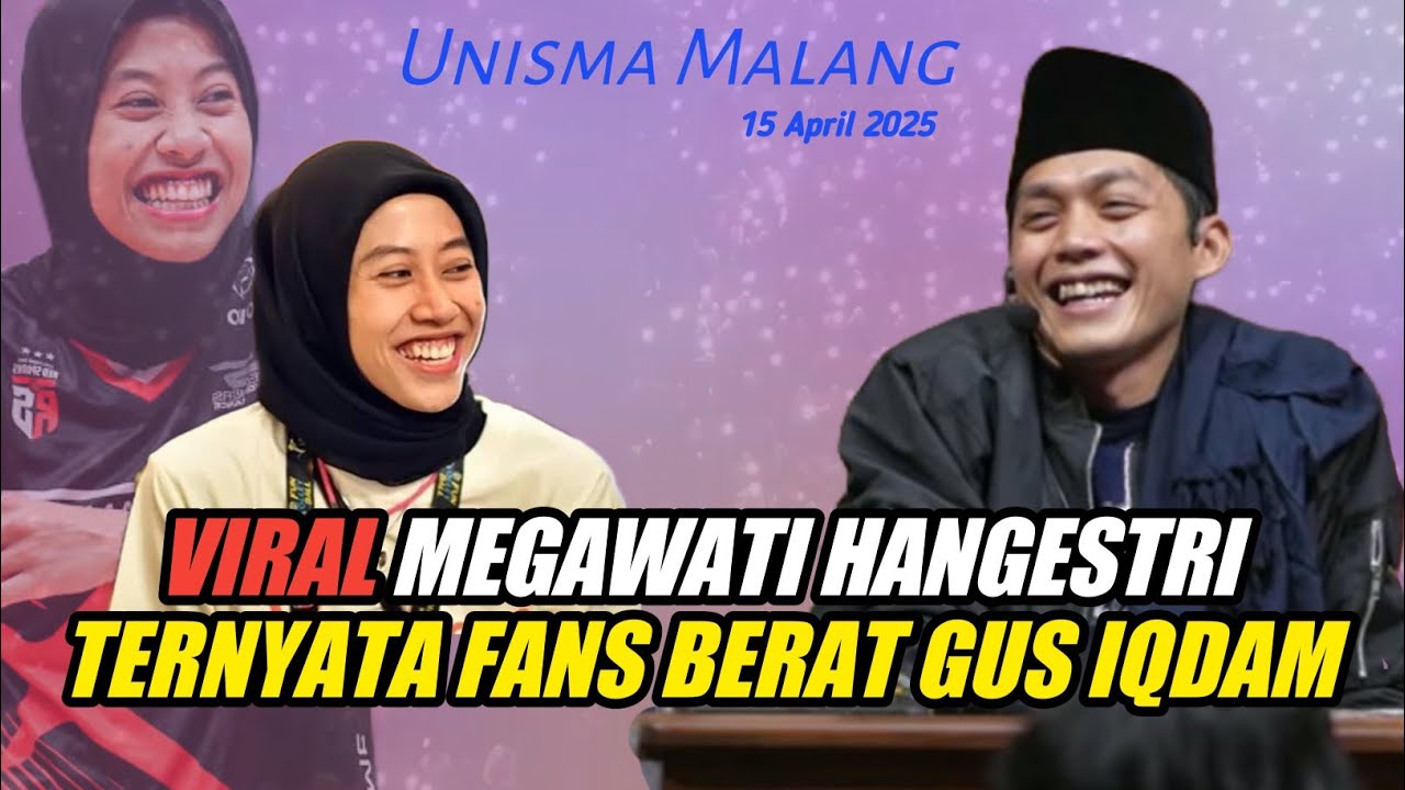 GUS IQDAM TERBARU - VIRAL MEGAWATI HANGESTRI TERNYATA FANS BERAT GUS IQDAM