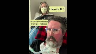 Andrew’s Life with ALS: Respiratory Therapist Interview - Rebecca