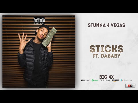 stunna-4-vegas---sticks-ft.-dababy-(big-4x)