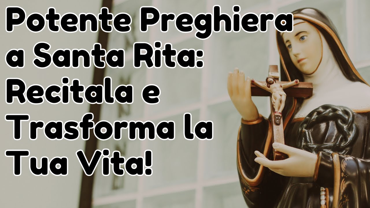 Potente Preghiera a Santa Rita: Recitala e Trasforma la Tua Vita!