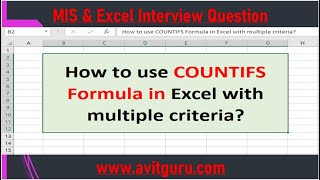 How to use COUNTIFS Formula in Excel with multiple criteria? Example 1