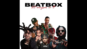 Beatbox But Everyone's On It (ft. SpotemGottem, Polo G, DaBaby, Lil Yachty and More!)