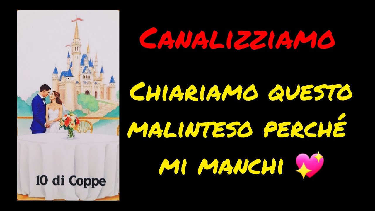 Canalizziamo!!CHIARIAMO QUESTO MALINTESO perché mi manchi❤️#tarocchi #tarot#tileggoitarocchi#oracoli