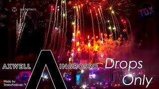 Axwell Ingrosso - Drops Only - Tomorrowland 2017