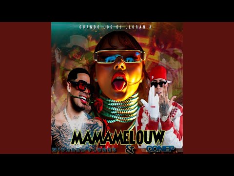 Mamamelouw Dj Jowna(Michael Flores & Conep)