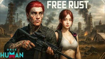 Once Human RaidZone is Free RUST but way Better !! [ft.WeebyCraft]