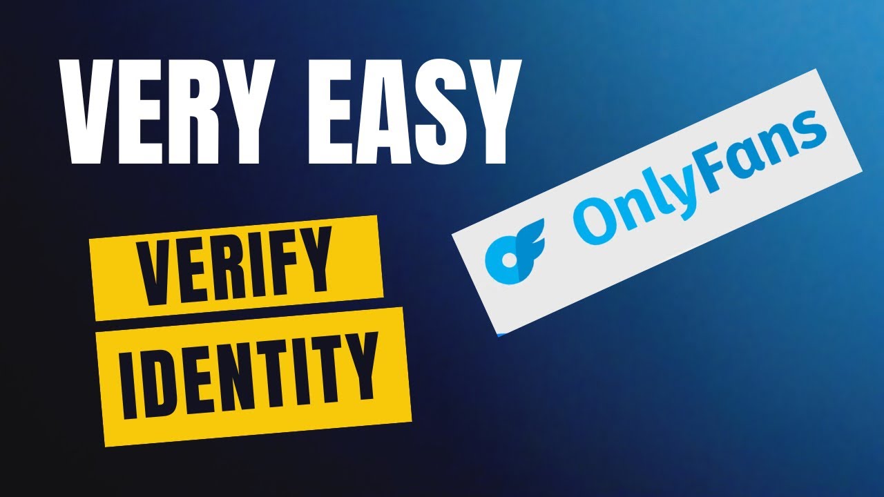 How to Verify Your Identity on OnlyFans 2025? - YouTube