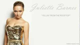 Juliette Barnes - Yellin' from the Rooftop chords