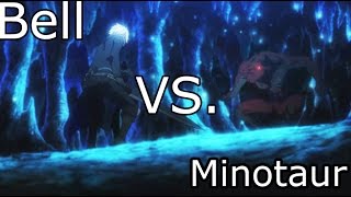 DanMachi Scene - Bell vs. Minotaur[Eng Sub]