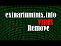 Easy remove of annoying virus exinariuminix.info