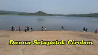 Kisah Misteri Danau Setupatok | Mundu Cirebon