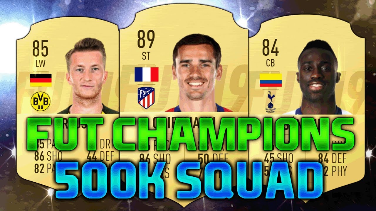 FIFA 19 400K-500K SQUAD BUILDER feat. GRIEZMANN, REUS, SANCHEZ - 450K FUT CHAMPIONS TEAM