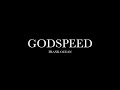 Godspeed by Frank Ocean (Lyrics)