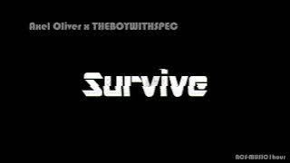 Axel Oliver x THEBOYWITHSPEC - Survive [NCS Release] -【1 HOUR】-【NO ADS】