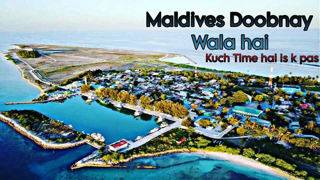 How Maldives will Disappear / Weirdo Videos ep 1 YouTube