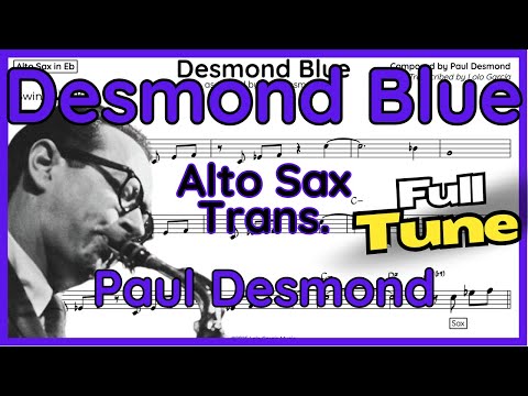 Desmond Blue - Paul Desmond - Alto Sax Transcription in Eb (+ Backing Track)