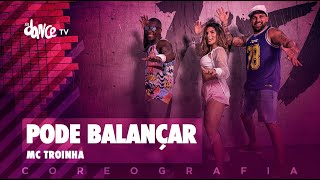 Pode Balançar - Mc Troinha | FitDance TV (Coreografia) Dance Video chords