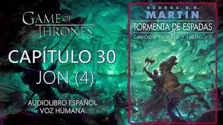 ⛈️TORMENTA DE ESPADAS ⚔ | CAPÍTULO 30 - JON (4) |CANCIÓN DE HIELO Y FUEGO 3(Audiolibro español) by Curioso Doblaje 2,059 views 1 month ago 20 minutes