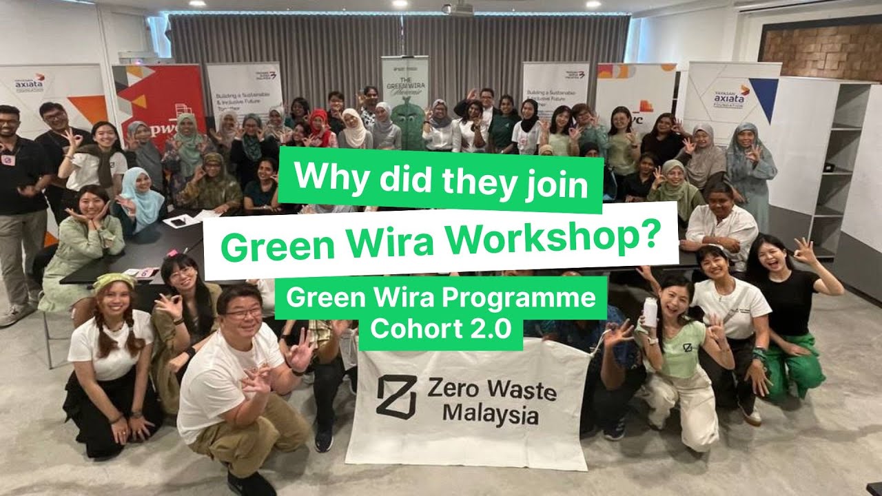 Green Wira Workshop [Green Wira Programme 2.0]