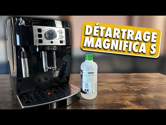 Comment détartrer la DELONGHI MAGNIFICA S ? Suivez le guide! 