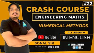 #22 | NUMERICAL METHOD | ENGINEERING MATHS | FREE CRASH COURSE by Sonal Sir | ALL BRANCH | GATE