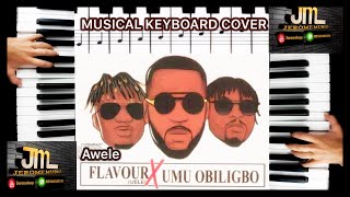 Flavour Ft Umo Obiligbo - Awele Keyboard Fast Version🎧 Resimi