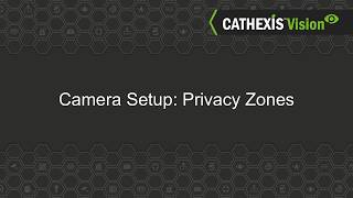 Camera - 04 - Privacy Zones