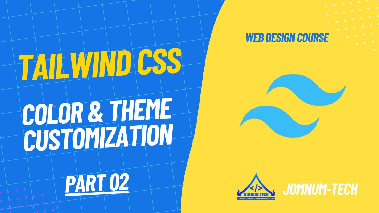 Tailwind CSS - Part 2