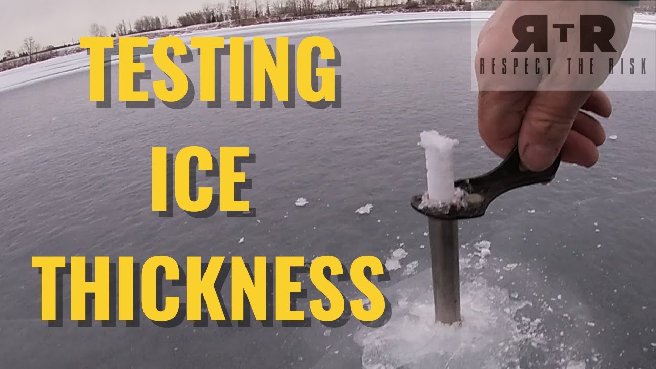 How To Check Ice Thickness  