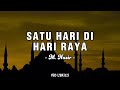 Satu Hari Di Hari Raya - M. Nasir (Video Lirik)