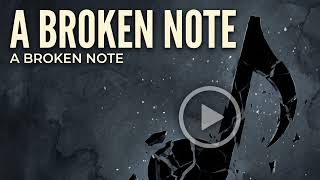 A Broken Note | The Heartbreak Anthem (Official Music Video)
