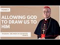 Allowing god to draw us to him  william cardinal goh homily  18 apr 2024