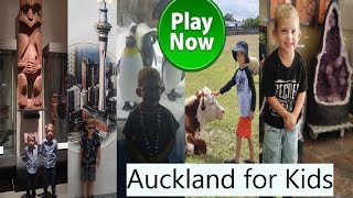 Auckland Attractions for Kids