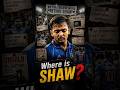 Where is Prithvi Shaw? అసలు ఏమైంది? #prithvishaw #shorts #shortsfeed #telugu