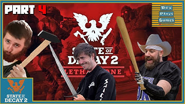 State Of Decay 2 | LETHAL ZONE | Funniest Death EVER & Destroying 9 PLAGUE HEARTS | Part 4