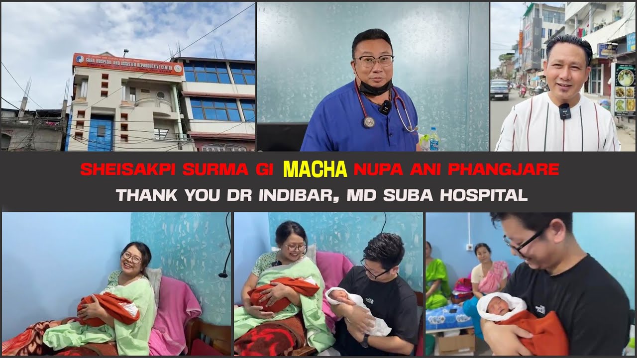 Sheisakpi Surma gi Machanupa 2 phangjare || Thank you Dr Indibar, MD, Suba Hospital