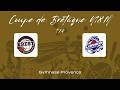 RMU18 - Coupe Bzh (1/4) - Brest v Lannion - 05/04/2026