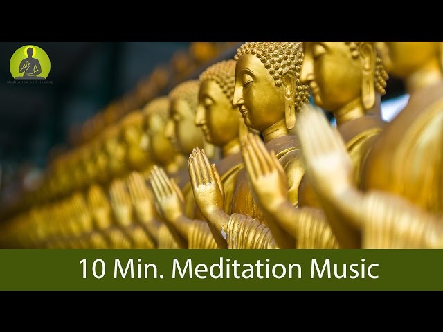 10 Min.Meditation Music for Positive Energy - GUARANTEED Find Inner Peace within 10 Min. class=