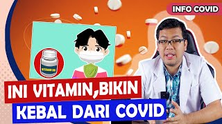 MINUM VITAMIN UNTUK MENCEGAH DAN MEMPERCEPAT PENYEMBUHAN COVID 19 - DOKTER SADDAM ISMAIL