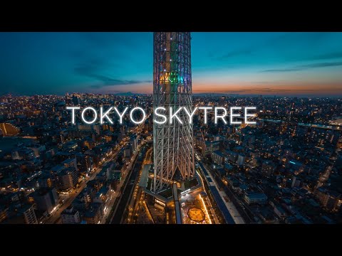 Tokyo Skytree Timelapse  東京スカイツリー