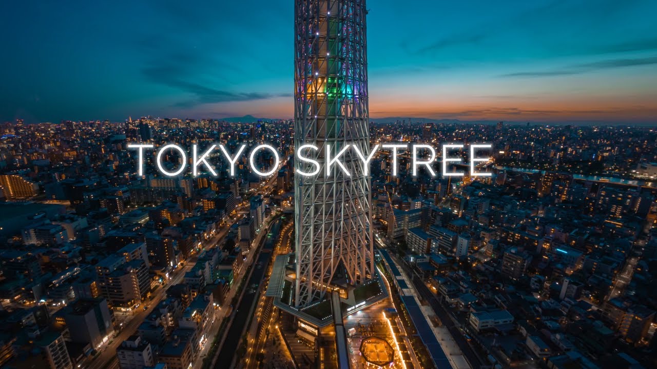 Tokyo Skytree Timelapse 東京スカイツリー - YouTube