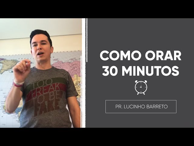 30 MINUTOS DE ORAÇÃO 