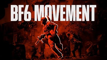 BF6 Advanced Movement Guide