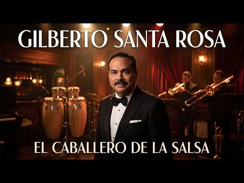 Gilberto Santa Rosa - El Caballero de la Salsa #salsa #salsaromantica #salsamusic #gilbertosantarosa
