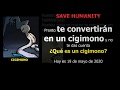 SAVE HUMANITY. Pronto te convertirán en un Cigimono y no te das cuenta. ¿Qué es un Cigimono?