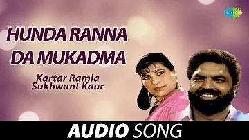 Hunda Ranna Da Mukadma | Sukhwant Kaur | Old Punjabi Songs | Punjabi Songs 2022