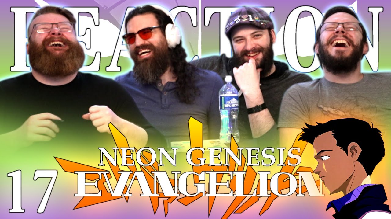 Neon Genesis Evangelion #17 REACTION!! "The Fourth Children"
