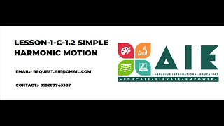 Lesson-1-C-1.2 Simple Harmonic Motion